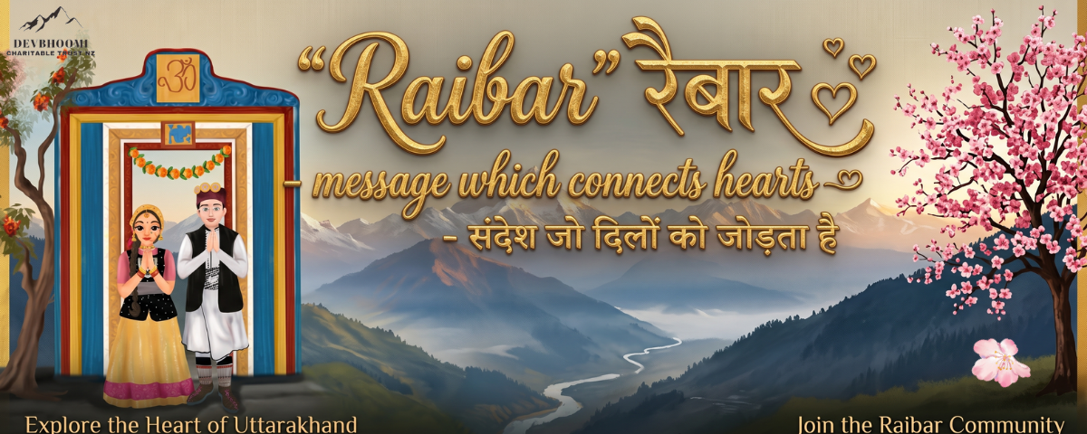 Raibar - a message which connects hearts, presented by Devbhoomi Charitable Trust NZ